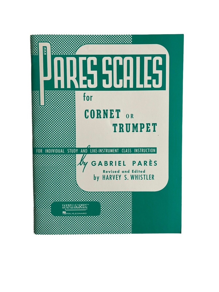 Pares Scales Cornet or Trumpet - Pares - Ed. Rubank