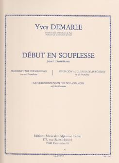 Debut En Souplesse Trombon - Demarle - Ed. Alphonse Leduc