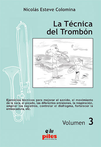 La Tecnica Del Trombon Vol. 3 - Esteve Colomina - Ed. Piles