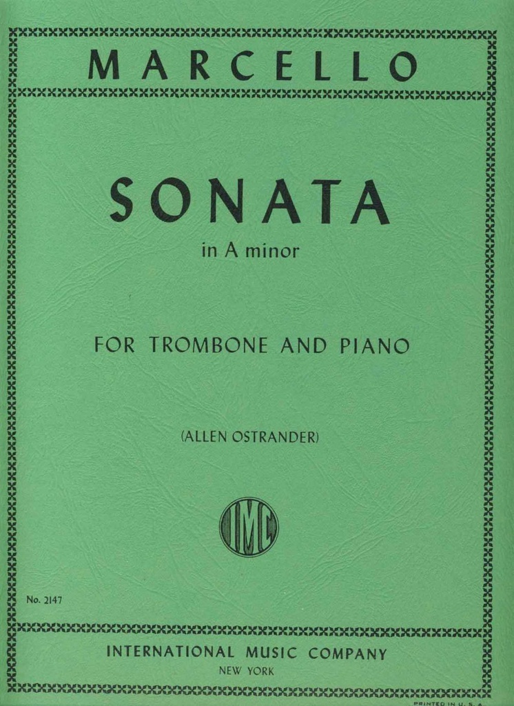 Sonata La Menor Trombon Y Piano (Rev. Ostrander) - Marcello - Ed. International Music Company