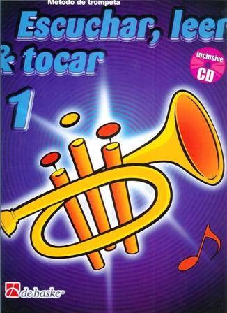 Escuchar, Leer Y Tocar Vol.1 Trompeta - Botma, Kastelein - Ed. De Haske