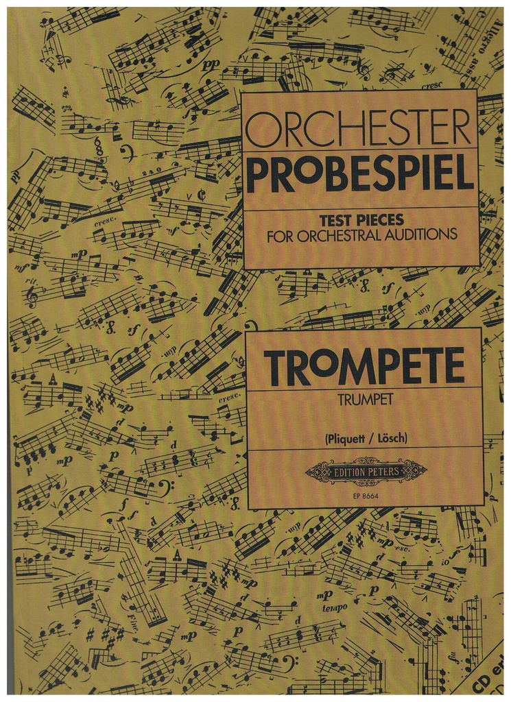 Orchester Probespiel Trompeta - Pliquett, Losch - Ed. Peters