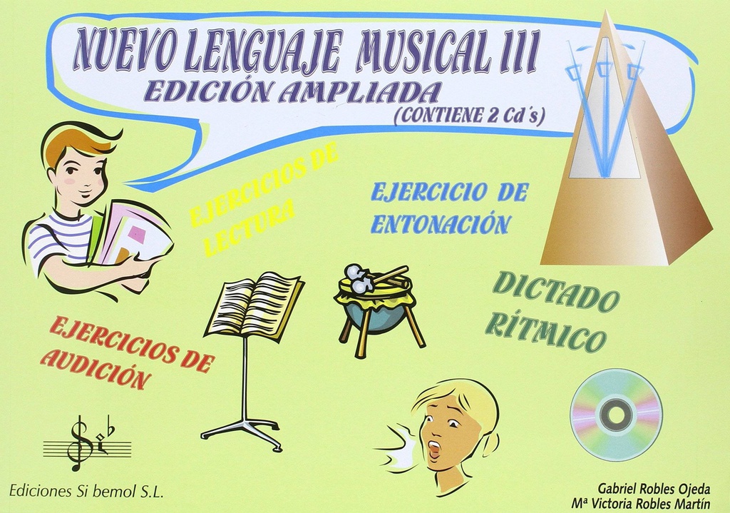 Nuevo Lenguaje Musical 3º  Elemental - Robles Ojeda - Ed. Sibemol