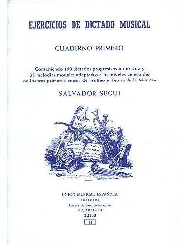 Ejercicios De Dictado Musical Vol.1 - Segui - Ed. Union Musical Española
