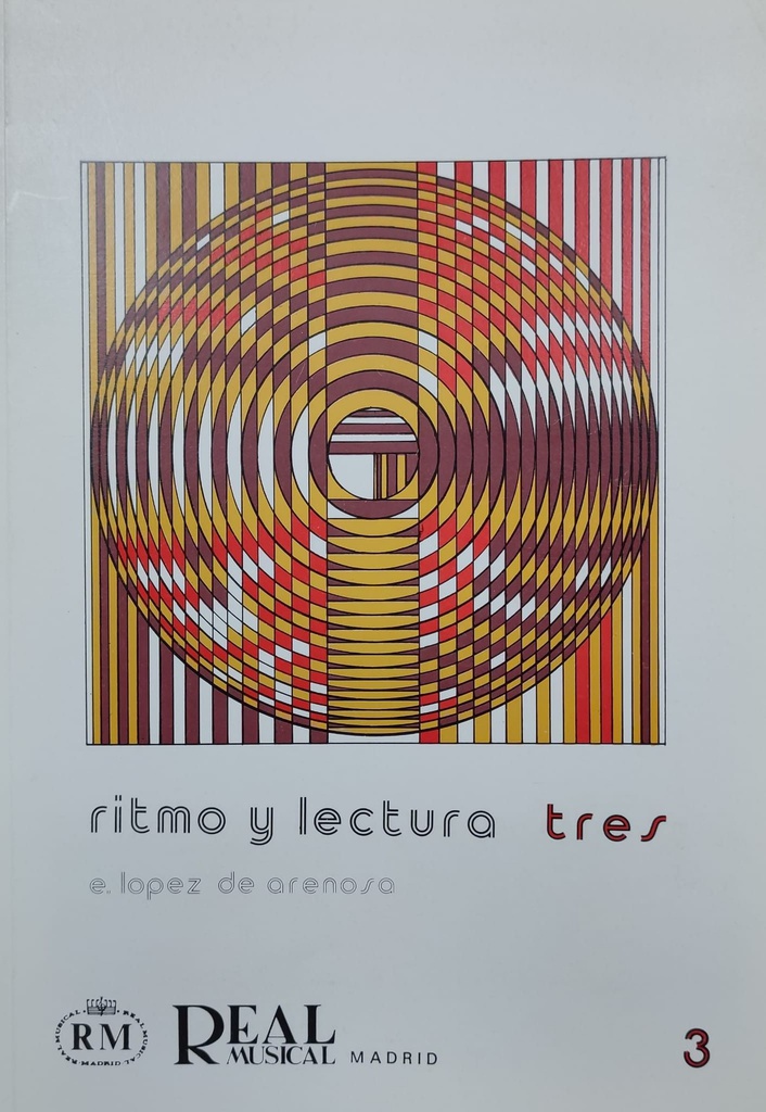 Ritmo Y Lectura Vol.3 (Antigua Edicion) - Lopez De Arenosa - Ed. Real Musical