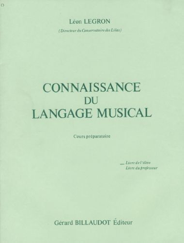 Conocimiento Del Lenguaje Musical Curso Preparatorio (Alumno) - Legron - Ed. Billaudot