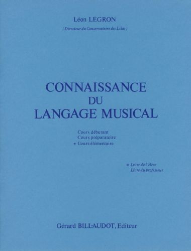 Conocimiento Del Lenguaje Musical Curso Elemental (Alumno) - Legron - Ed. Billaudot