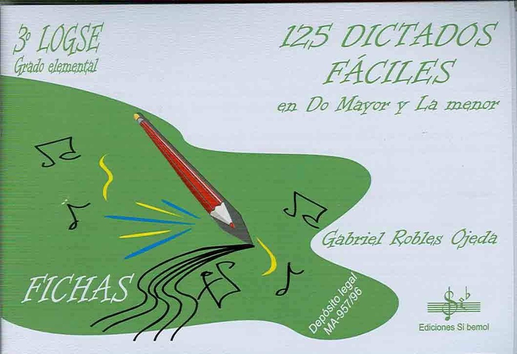 125 Dictados Faciles (Do Mayor Y La Menor) - Robles Ojeda - Ed. Sibemol