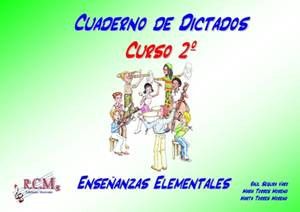 Cuaderno De Dictados Vol.2 Enseñanzas Elementales - Segura, Torres, Torres - Ed. Rcms
