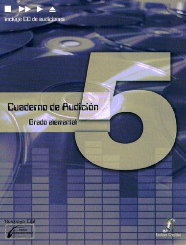 Cuaderno De Audicion Vol.5 Grado Elemental - Cañada, Lopez, Molina - Ed. Enclave Creativa