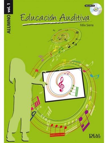 Educacion Auditiva Vol.1 - Sierra - Ed. Real Musical