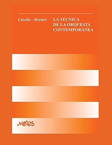 La Tecnica De La Orquesta Contemporanea - Casella, Mortari - Ed. Ricordi