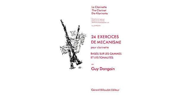 24 Ejercicios Mecanismo Clarinete - Dangain - Ed. Billaudot