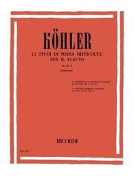 [2314211225] 12 Estudios Dificultad Media Op.33 Vol.2 Flauta (Rev. Fabbriciani) - Kohler - Ed. Ricordi