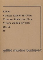 [2314211227] Estudios Virtuosos Op.75 Vol.2 Flauta - Kohler - Ed. Editio Musica Budapest