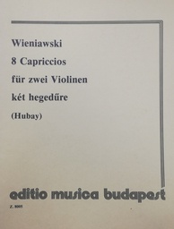 [2314210922] 8 Caprichos Violin (Rev. Hubay) - Wieniawski - Ed. Editio Musica Budapest
