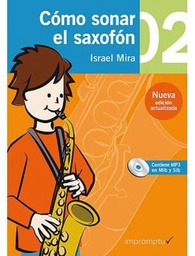 [2314211284] Como Sonar El Saxofon Vol.2 - Mira - Ed. Impromptu