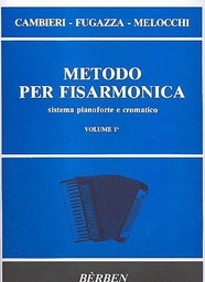 [2314212500] Metodo Acordeon Vol.1 - Cambieri, Fugazza, Melocchi - Ed. Berben