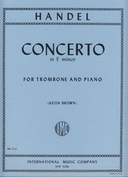 [2314209705] Concierto Fa Menor Trombon Y Piano (Rev. Brown) - Haendel - Ed. International Music Company