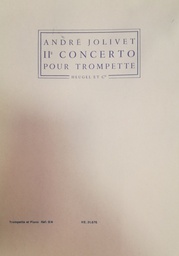 [2314209936] Ii Concierto Trompeta Y Piano - Jolivet - Ed. Heugel