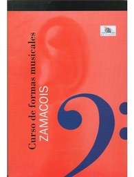 [2314211951] Curso De Formas Musicales - Zamacois - Ed. Idea Musica