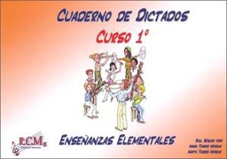 [RCM1] Cuaderno De Dictados Vol.1 Enseñanzas Elementales - Segura, Torres, Torres - Ed. Rcms